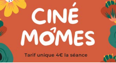 Ciné-Mômes au Ciné Le Foyer_Bourg-Argental
