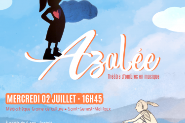 Spectacle familial « Azalée »_Saint-Genest-Malifaux