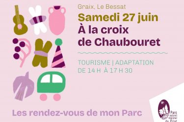 Les Rendez-vous de mon Parc « Tourisme et Adaptation »_Le Bessat